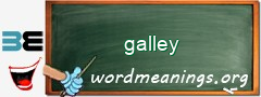 WordMeaning blackboard for galley